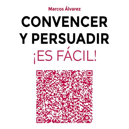 Convencer y persuadir ¡Es fácil!