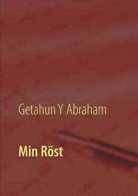 Min Röst - Getahun Yacob Abraham - cover
