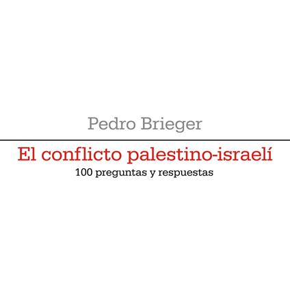 El conflicto palestino-israelí