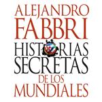 Historias secretas de los mundiales