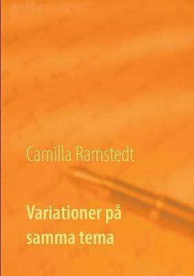Variationer pa samma tema - Camilla Ramstedt - cover