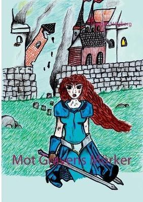 Mot Gravens Moerker - Morgan Hoegberg - cover