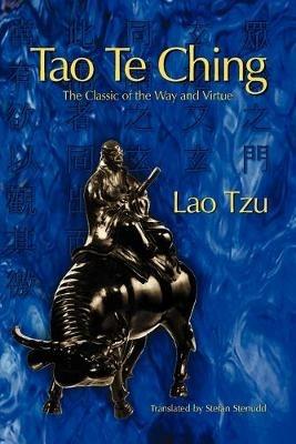 Tao Te Ching: The Classic of the Way and Virtue - Lao Tzu - cover