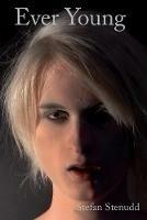 Ever Young - Stefan Stenudd - cover