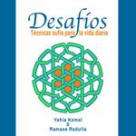 Desafíos: técnicas sufís para la vida diaria