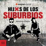 Hijxs de los suburbios - S01E03