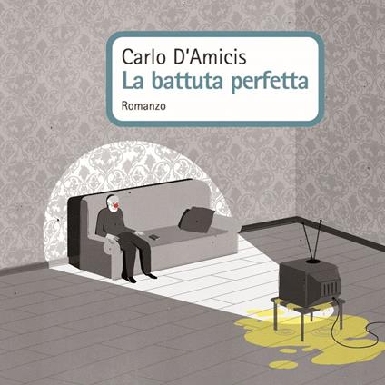La battuta perfetta