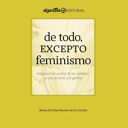De todo, excepto feminismo