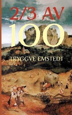 2/3 av 100 - Tryggve Emstedt - cover