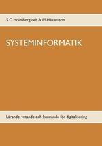 Systeminformatik: Lärande, vetande och kunnande för digitalisering