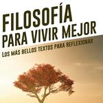 Filosofía para vivir mejor