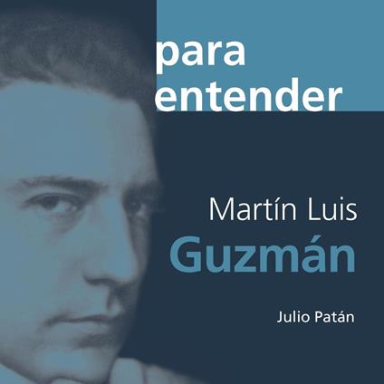 Martín Luis Guzmán