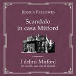 Scandalo in casa Mitford