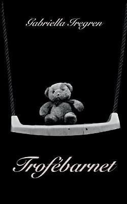 Trofebarnet - Gabriella Iregren - cover