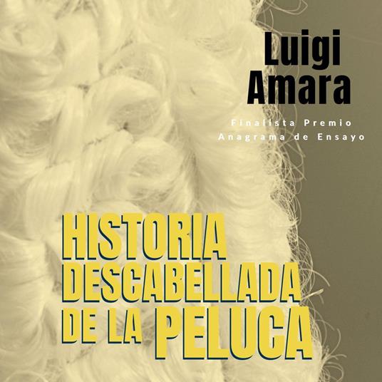 Historia descabellada de la peluca