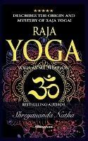 Raja Yoga - Yoga as Meditation!: BRAND NEW! By Bestselling author Yogi Shreyananda Natha! - Shreyananda Natha - cover