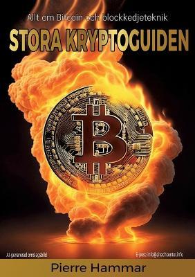 Stora Kryptoguiden: Allt om Bitcoin och blockkedjeteknik - Pierre Hammar - cover