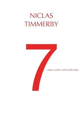 7 steps within self-leadership - Niclas Timmerby - cover