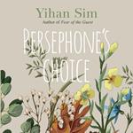 Persephone's Choice