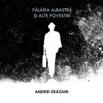 Palaria albastra ?i alte povestiri