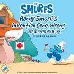 Handy Smurf's Invention Gone Wrong ???????