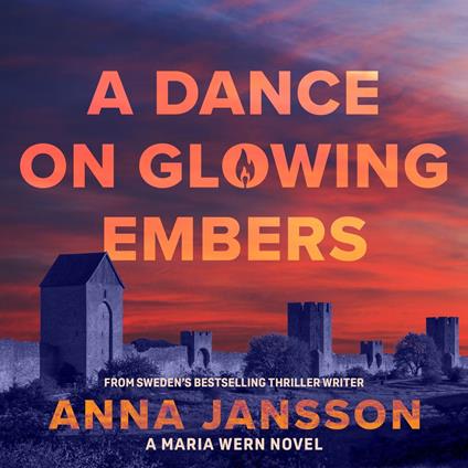 A Dance on Glowing Embers