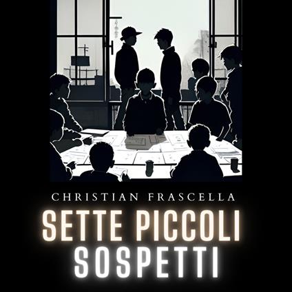Sette piccoli sospetti