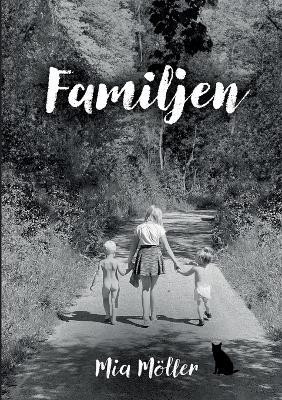 Familjen - Mia Möller - cover