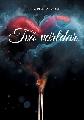 Två världar - Cilla Robertsson - cover