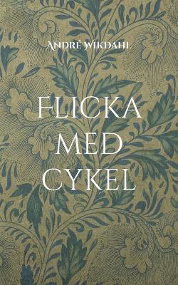 Flicka med cykel - André Wikdahl - cover