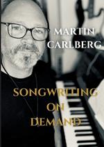 Songwriting On Demand