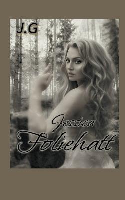 Jessica - Foliehatt - J G - cover