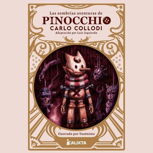 sombrías aventuras de Pinocchio, Las
