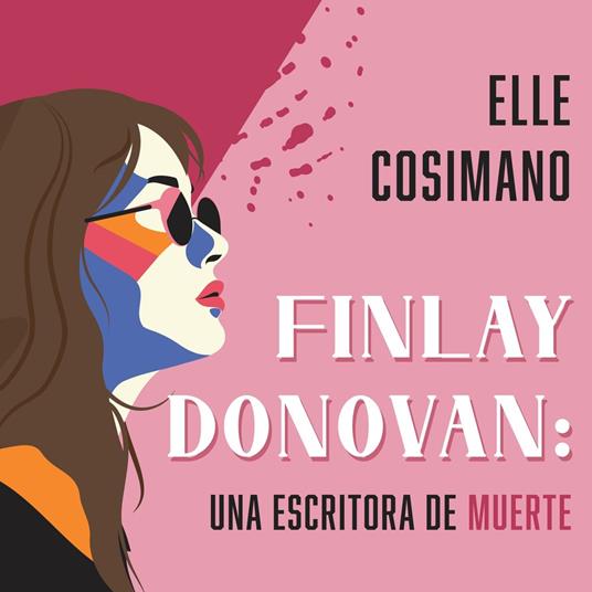 Finlay Donovan, una escritora de muerte