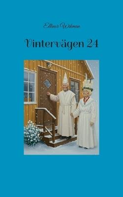 Vintervägen 24 - Ellinor Wikman - cover