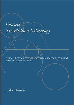 Control: The Hidden Technology - Anders Hansson - cover