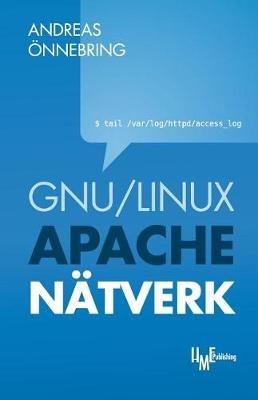 Gnu/Linux Apache N tverk - Andreas Onnebring - cover