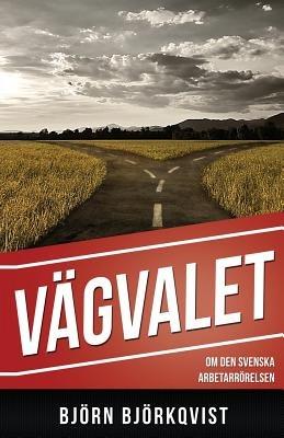 Vagvalet - Bjorn Bjorkqvist - cover