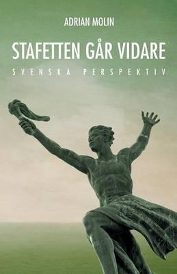 Stafetten Gar Vidare - Adrian Molin - cover