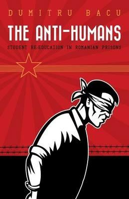 The Anti-Humans - Dumitru Bacu - cover