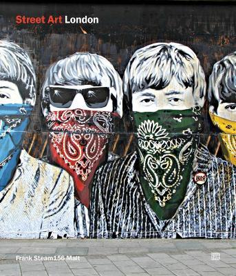 Street Art London - Frank Steam156 Malt - cover