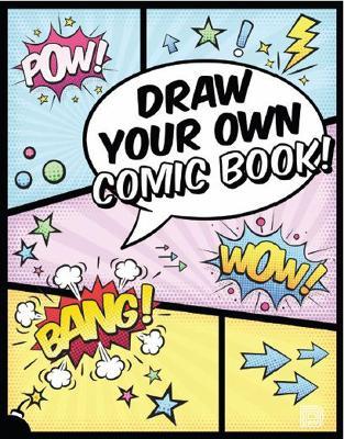 Draw Your Own Comic Book! - Martin Berdahl Aamundsen - cover