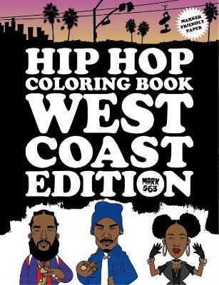 Hip Hop Coloring Book West Coast Edition - Mark 563 - cover