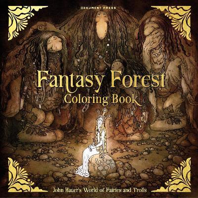 Fantasy Forest Coloring Book: John Bauer's World of Fairies and Trolls - cover