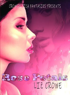 Rose Petals - Liz Crowe - cover