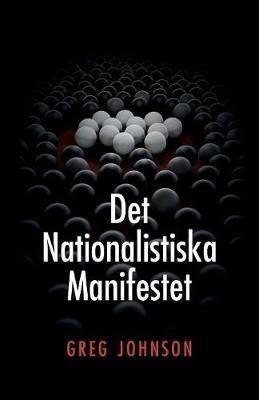 Det nationalistiska manifestet - Greg Johnson - cover