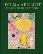 Hilma af Klint: The art of seeing the invisible