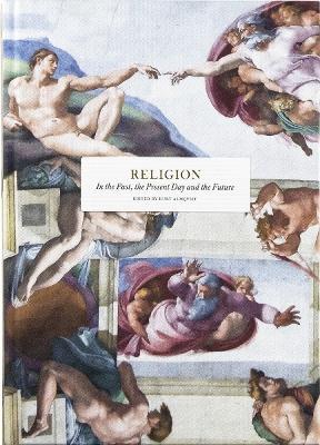 Religion: In the Past, the Present Day and the Future - cover