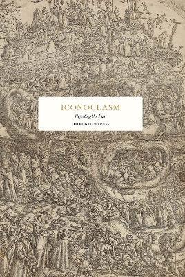 Iconoclasm: Rejecting the Past - cover