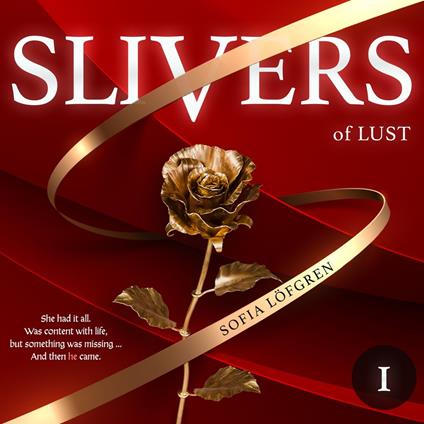 Slivers of Lust